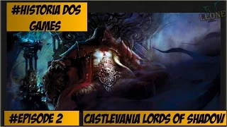 Historia dos Games: Saga Castlevania Lords of Shadow 2/2