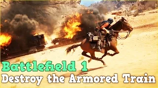 Battlefield 1 Destroying the Armored Train - Footage