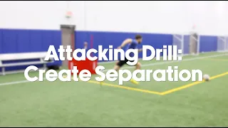 Create Separation On & Off the Ball
