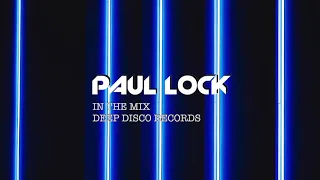 Deep House DJ Set #24 - In the Mix with Paul Lock - (2021)