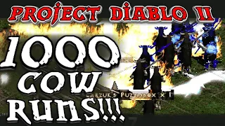 Project Diablo 2: 1,000 Cow Runs!!!