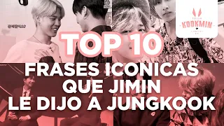 JIKOOK - TOP 10 FRASES ICONICAS QUE JIMIN LE DIJO A JUNGKOOK (Cecilia Kookmin)