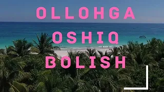 ABDULLOH DOMLA-OLLOHGA OSHIQ BOLISH