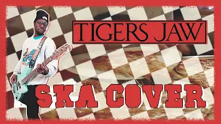 Plane vs. Tank vs. Submarine - Tigers Jaw (SKA-PUNK COVER)