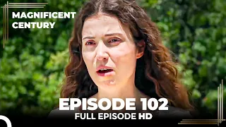 Magnificent Century English Subtitle | Episode 102