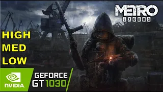 Metro Exodus | Gt 1030 | All Settings | Game Tasted.