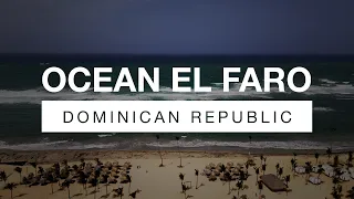 Ocean El Faro | Dominican Republic