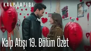 Kalp Atışı 19. Özet