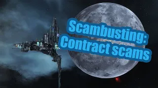 Scambusting - Contract Scams | EVE Online