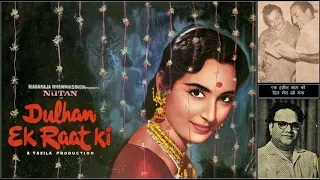 Ek haseen sham ko - Dulhan Ek Raat Ki - Madan Mohan - Raja Mehdi Ali Khan - Mohd. Rafi - 1967