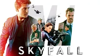 Mission Impossible- Fallout | Skyfall