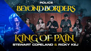 King Of Pain - Police Beyond Borders - Stewart Copeland - Ricky Kej - Global Music Album
