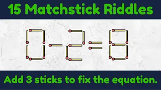 15 Easy but Tricky Matchstick Puzzles | Brain Teaser