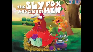 The Sly Fox and The Red Hen