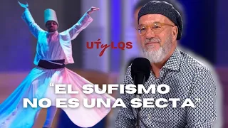 SUFISMO - ESPIRITUALIDAD - HALIL BARCENA -UN TÉ Y LO QUE SURJA #39