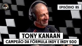 @TonyKanaan, campeão da FÓRMULA INDY e INDY 500 conta os bastidores da carreira no 0 a 100 #85