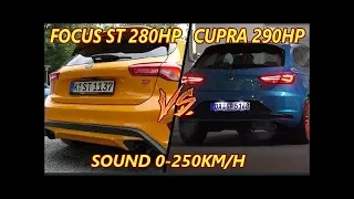 Ford Focus ST 280 HP 2019 VS Seat Leon Cupra 290 HP Acceleration sound 0 -250km/h