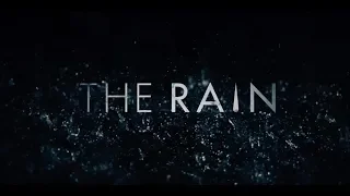 The Rain soundtrack opening theme (EXTENDED VERSION)