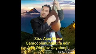 Aşıq Əbülfəz Qayabaşli (Ağır şərli)