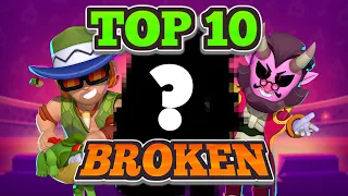 🏆Die TOP 10 BROKEN Brawler (Season 25)