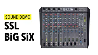 SSL BiG SiX – Demo Mix (no talking)