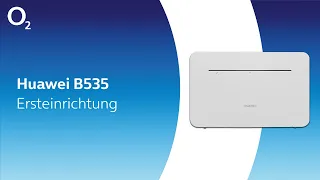 Huawei LTE-Router B535 einrichten – So funktioniert's