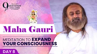 Meditation To Expand Your Consciousness | Day 8 of 9-Day Navratri Meditation Challenge | Gurudev
