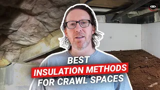 Best Insulation Methods for Crawl Spaces Based on Research Study