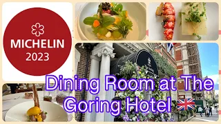 Dining Room at The Goring Hotel London ONE Michelin Star | Classic British | 英國 倫敦 米芝蓮一星 #摘星之旅