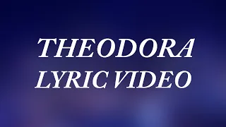 Pyroblast - Theodora (Lyric Video)