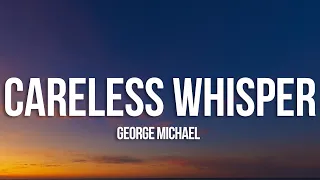 George Michael - Careless Whisper (Lyrics)