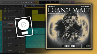 Tiësto & Solardo - I Cant Wait feat. Poppy Baskcomb (Logic Pro Remake)
