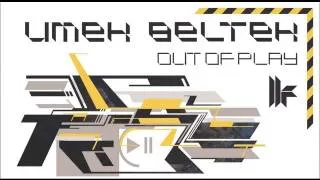 Umek & Beltek 'Out Of Play' DEBUT ARTIST ALBUM!