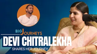 Big Journeys By @Kavishala | Episode 5 ft. Devi Chitralekha | @Chitralekhaji | Ankur Mishra