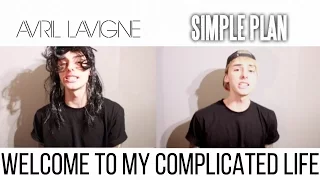 Simple Plan & Avril Lavigne (MASHUP) - Welcome To My Complicated Life