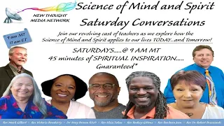 Science of Mind and Spirit Saturday Morning Conversations [2/10/2024]