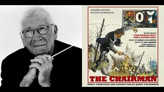 The Chairman  - Main Title - End Title (Jerry Goldsmith - 1969)