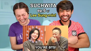 'SUCHWITA' EP. 6 with Lee Sungmin Reaction!