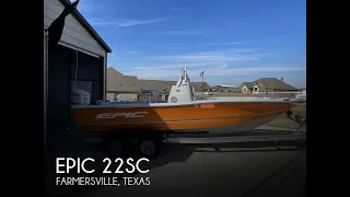 [SOLD] Used 2015 Epic 22SC in Farmersville, Texas