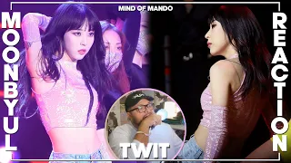 MoonByul 'Twit' CONCERT FANCAM REACTION | MOONBYUL KEEPS ATTACKING ME 😍