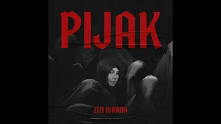 Zizi Kirana - Pijak