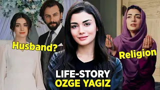 Turkish Actress Ozge Yagiz Biography | Ozge Age,Height, Family, Boyfriend,Career, Education