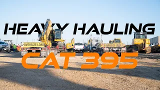 Heavy Hauling 220,000 lbs CAT 395