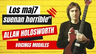 Allan Holdsworth - "Los maj7 suenan horrible" - explicación de los voicings modales de Holdsworth