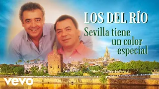 Los Del Rio - Sevilla Tiene un Color Especial