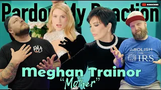 MEGHAN TRAINOR: Mother - REACTION
