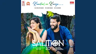 Kaadhal En Kaviye (From "Salmon 3D")