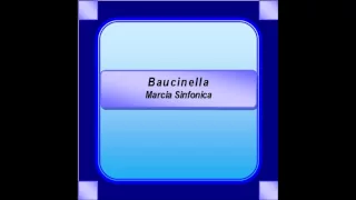 "Baucinella" - Marcia Sinfonica - A. Albanese