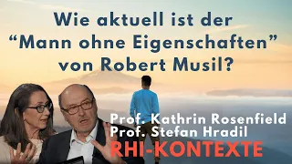 Wie aktuell ist der Roman „Mann ohne Eigenschaften“ von Robert Musil?