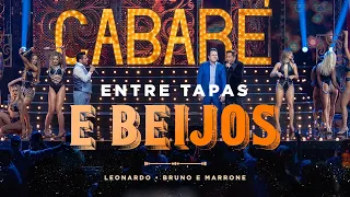 Cabaré - Entre Tapas e Beijos @LeonardoCantor @brunoemarroneoficial #CabaréRouge